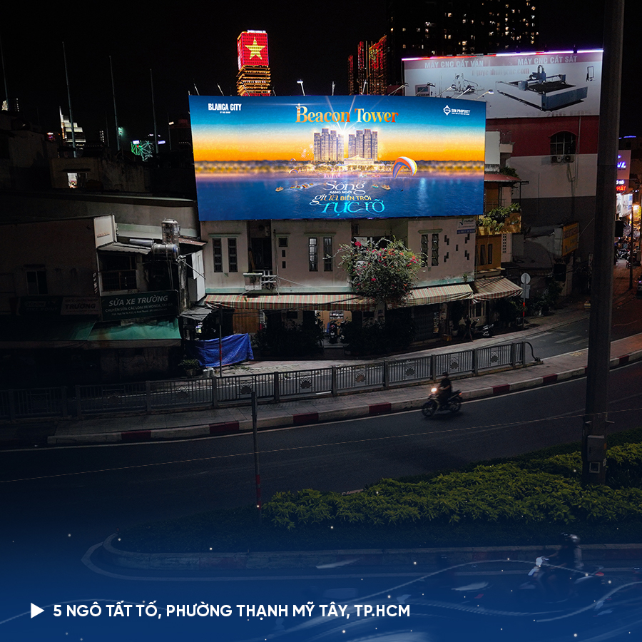 Quảng Cáo OOH Bất Động Sản: 5 Điểm Chạm Tạo Dấu Ấn Cho Beacon Tower 5 quảng cáo OOH bất động sản